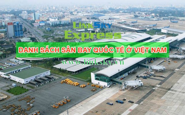 Danh sách các sân bay quốc tế ở Việt Nam